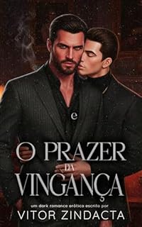 Livro O prazer da vingança: DARK ROMANCE MM ERÓTICO