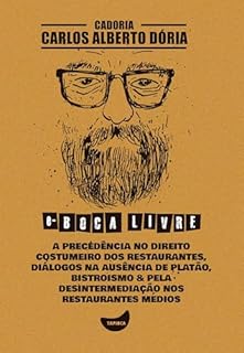 Livro A precedência no direito costumeiro dos restaurantes, Diálogos na ausência de Platão, Bistroismo & Pela desintermediação nos restaurantes médios