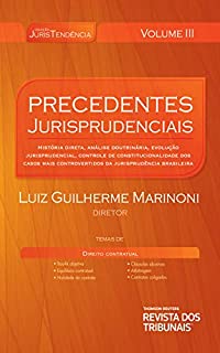 Livro Precedentes jurisprudenciais: Direito contratual (Coleção Juristendência Livro 3)