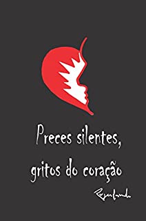Livro Preces silentes, gritos do coração