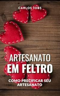 Livro Como precificar seu artesanato em feltro
