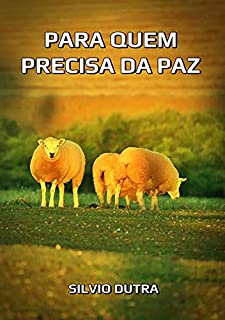 Livro Para Quem Precisa Da Paz