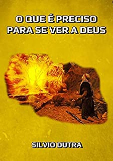 Livro O Que é Preciso Para Se Ver A Deus