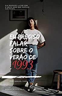 Livro Eu preciso falar sobre o verão de 1993