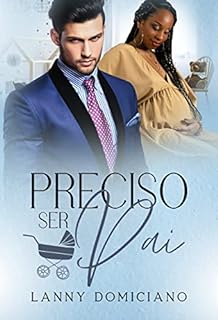 Livro Preciso ser pai - parte 1