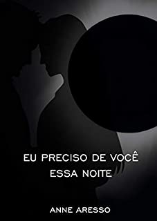 Livro Eu preciso de você essa noite