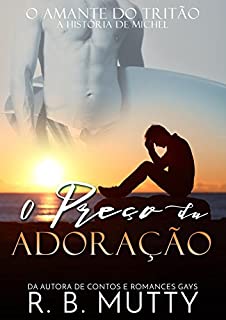 Livro O Preço da Adoração (O Amante do Tritão Livro 2)