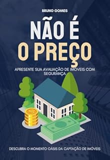 Livro Não é o preço: apresente sua avaliação de imóveis com segurança