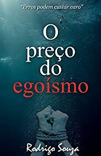 Livro O preço do egoísmo