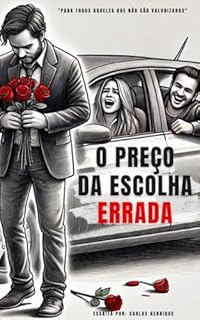 Livro O Preço da Escolha Errada