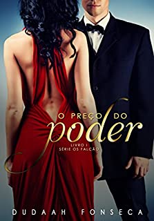 Livro O PREÇO DO PODER (SÉRIE OS FALCÃO Livro 1)
