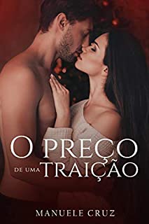 O preço de uma traição (LIVRO ÚNICO)