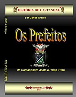 Livro Os Prefeitos de Castanhal: História Moderna