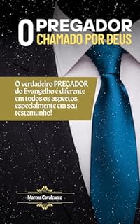 Livro O Pregador Chamado por Deus: Ele faz a Diferença!