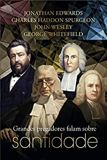 Livro Grandes pregadores falam sobre santidade