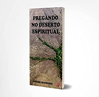 Livro PREGANDO NO DESERTO ESPIRITUAL
