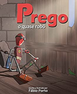 Livro PREGO - O quase robô