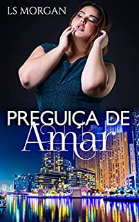 Livro Preguiça de amar (Pecados)