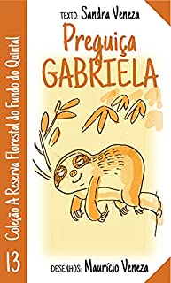 Livro Preguiça Gabriela: A reserva Florestal do fundo do quintal