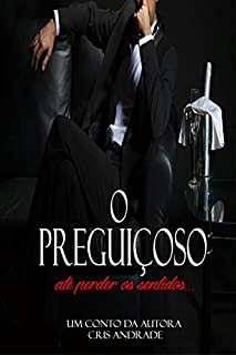 Livro O Preguiçoso: Até Perder Os Sentidos