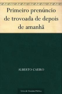 Livro Primeiro prenúncio de trovoada de depois de amanhã
