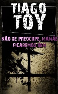Livro Não Se Preocupe, Mamãe. Ficaremos Bem