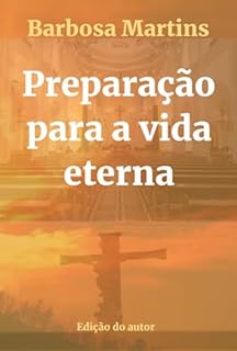 Livro Preparação Para A Vida Eterna