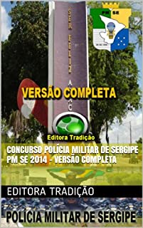 Livro Preparatório Polícia Militar de Sergipe PM SE 2014 - Versão Completa