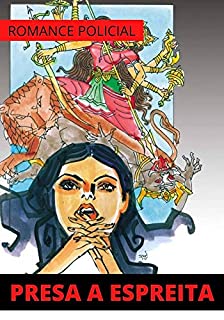 Livro Presa a Espreita: Um Romance Policial