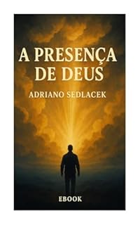 Livro A PRESENÇA DE DEUS : Um Caminho de Descoberta