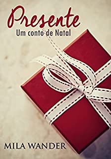 Livro Presente: Um conto de Natal