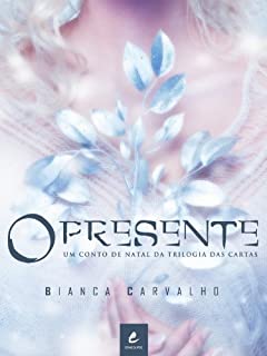 Livro O presente (Um conto de Natal da Trilogia das Cartas)