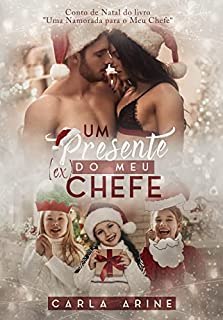 Livro Um Presente do Meu (ex) Chefe (O Chefe.)