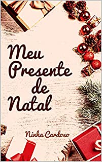 Meu Presente de Natal (Contos de Natal - Português)