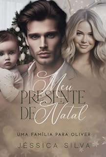 Livro Meu Presente De Natal : Uma Família Para Oliver