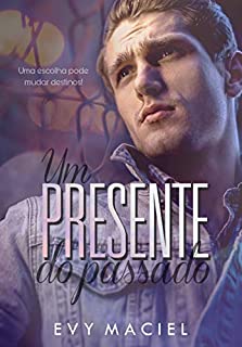 Um Presente Do Passado: Livro Único