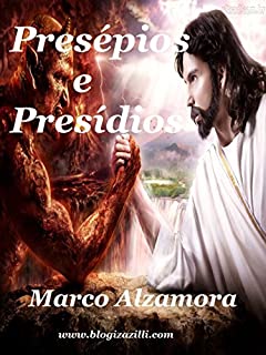 Livro Presépios e Presídios: Sou culto... Leio Dante na prisão...