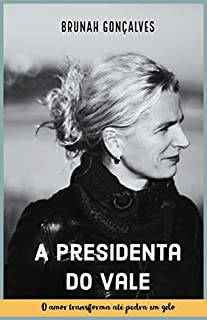 Livro A Presidenta do Vale