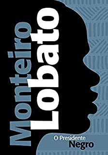 Livro O presidente negro (Clássicos da literatura)