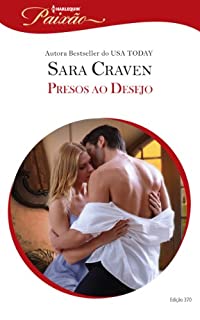 Livro Presos ao Desejo: Harlequin Paixão - ed.370