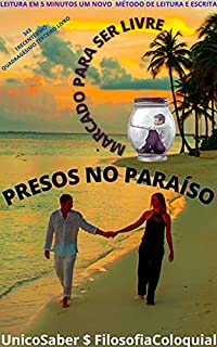 Livro PRESOS NO PARAÍSO : MARCADO PARA A LIBERDADE