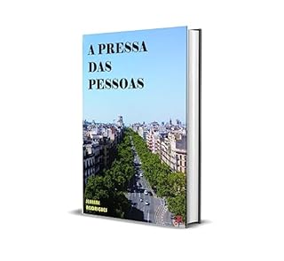 Livro A PRESSA DAS PESSOAS