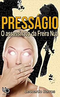 Livro Presságio: O assassinato da Freira Nua