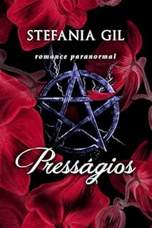 Livro Presságios: Romance paranormal com amor proibido, mas destinado a ser.