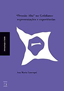 Livro “Pressão Alta” no cotidiano: representações e experiências