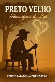 Livro PRETO VELHO: Mensagens de Luz