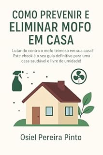 Livro Como Prevenir e Eliminar Mofo em Casa