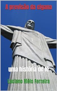 Livro A previsão da cigana: uma história de fé
