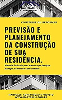 Livro Previsão e Planejamento de Obras: Material indicado para aqueles que desejam planejar e construir com exatidão.