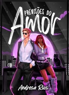 Livro Previsões do Amor: Uma Comédia Romântica Universitária